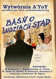 BAŚŃ O LUDZIACH STAMTĄD